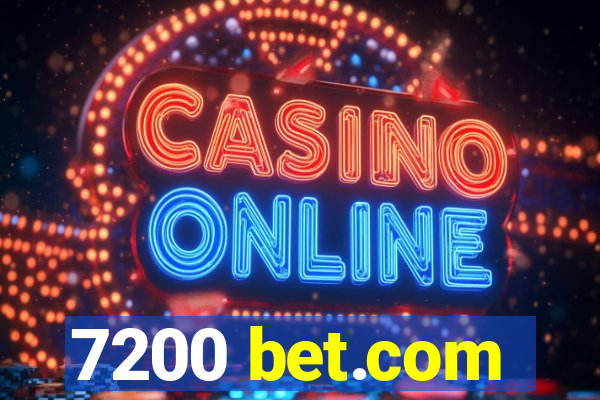 7200 bet.com